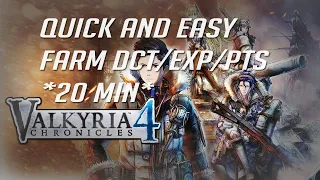 Valkyria Chronicles 4: How to farm 1 Mil DCT/EXP/Renown in 20 min