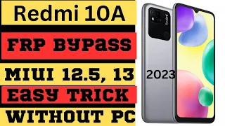 Redmi 10A Google Account Bypass || Frp Bypass MIUI 12.5 Android 11