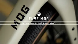 ENVE MOG | There’s no course too tough for those who MOG