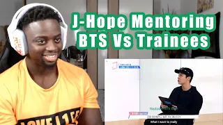 J Hope Mentoring BTS Vs Trainees (REACTION!!!)