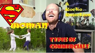 Types Of Commercials | Reaction | ||Superwoman||