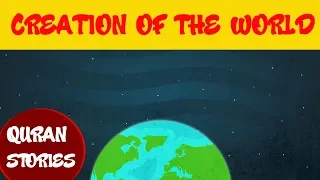 Quran stories for kids | Episode 01 : CREATION OF THE WORLD