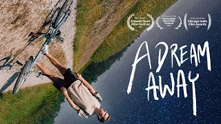 A DREAM AWAY (Award Winning Short Film) 2021