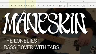 Måneskin - The Loneliest (Bass Cover with Tabs)