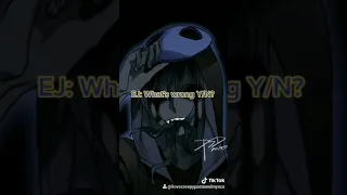 EYELESS JACK REACTING TO Y'N CRYING BECAUSE OF HIS/HER BREAK UP!