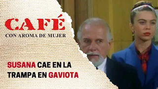 Gaviota descubre que Susana la traicionó | Café, con aroma de mujer