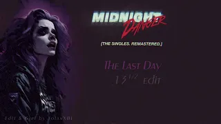 Midnight Danger - The Last Day 13½ edit