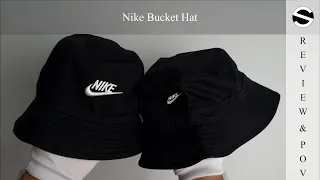 Pilihan Nike Sportswear bucket hat yang iconic  l l REVIEW & POV