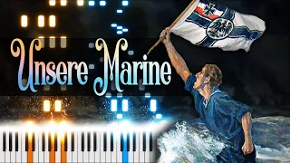 Unsere Marine (Stolz weht die Flagge) - [PIANO TUTORIAL]