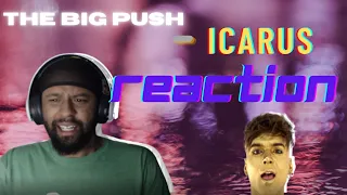 The Big Push - Icarus | REACTION