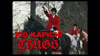 Kid Kapichi - Thugs (Official Video)