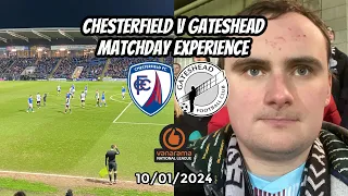 Geordie-fence is terrified, Will Griggs on fire - Chesterfield v Gateshead 10/01/24