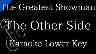 【Karaoke Instrumental】The Other Side / The Greatest Showman【Lower Key】