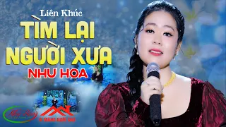 Liên Khúc Tìm Lại Người Xưa Mới Đét - Như Hoa | Chọn Lọc Những Ca Khúc Nhạc Vàng Hay Nức Nở 2023