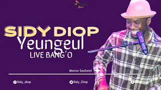 Sidy Diop - Yeungeul ( Live Bang'o )