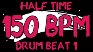 150 BPM - Half Time Drum Beat Rock 1 - 4/4 Drum Track - Metronome - Drum Beat