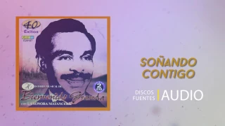 Soñando contigo - Bienvenido Granda / Discos Fuentes