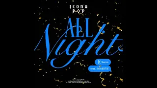 Icona Pop - All Night (IVE Remix) feat. Saweetie (Audio)