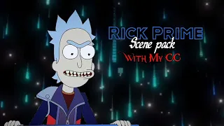 Rick Prime scene pack with my CC | 600 subs special #rickprime #rickandmorty #scenepackforedit