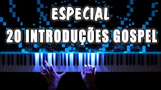 20 Introduções De Músicas Gospel Que Eu Amo Tocar No Piano e Teclado | Especial 10,000 Inscritos