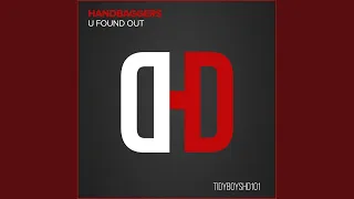 U Found Out (Tidy Girls Remix)