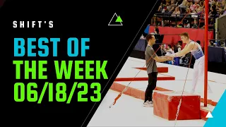 SHIFT's Best Of The Week 06/18/23 with Adam Paterson