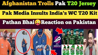 Pathan bhai Trolls😜Pak T20 WC👕Jersey | Pak Media on India's T20 WC 2024 Kit | Pak Reacts