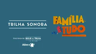 Família É Tudo [Trilha Sonora] :: De Todos Os Amores - Bryan Behr