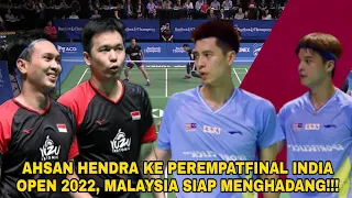 India Open 2022, Ahsan Hendra Ke Perempatfinal Ganda Malaysia Siap Menghadang!!!