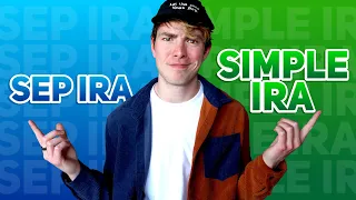 SEP IRA vs SIMPLE IRA (What You MUST Know)