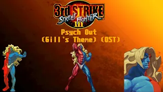 Street Fighter 3: 3rd Strike OST - Psych Out (Gill's Stage)