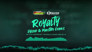 Egzod Maestro Chives Neoni Royalty / MELÔ DE PRISIONEIRO REGGAE REMIX