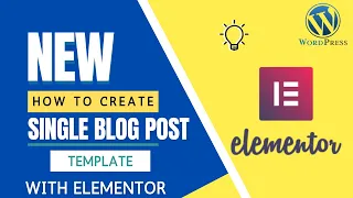 Create Single Post Template with Elementor | Custom Single Blog Post template in Elementor