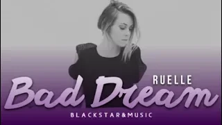 Bad Dream || Ruelle || traducida al español