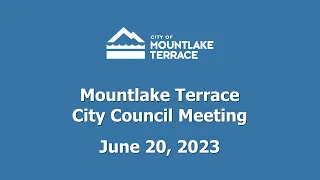 Mountlake Terrace City Council Meeting - June 20, 2023