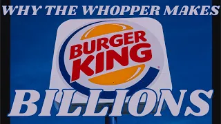 Burger King: The Story of The Burger That Makes BILLIONS