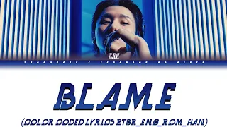 I.M (MONSTA X) - Blame (Color Coded Lyrics Ptbr_Eng_Rom_Han)