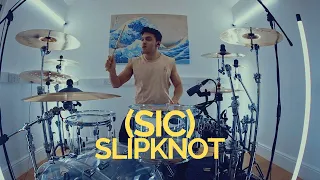 (sic) - Slipknot - Drum Cover