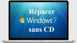 Comment réparer Windows 7 sans CD en quelques minutes