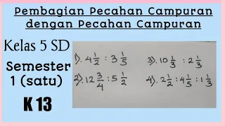 Cara Mudah Pembagian Pecahan Campuran dengan Pecahan Campuran || Matematika Kelas 5 SD/MI