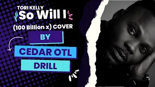 So Will I (100 Billion X) feat. Tori Kelly (Drill Version)