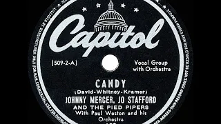 1945 HITS ARCHIVE: Candy - Johnny Mercer & Jo Stafford (a #1 record)