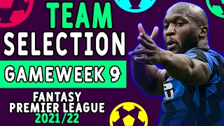 FPL Team Selection | Gameweek 9 | Fantasy Premier League 2021/22 Tips