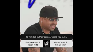 Allen Iverson picks between teaming up w/ Kevin Garnett & Jason Kidd or Vince Carter & Tim Duncan