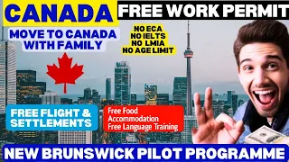 New Brunswick Critical Worker Program | Get Free Work Permit | Easiest Pathway to Canada 2024