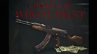 Chronic Law -who fi trust| audio