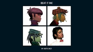 Gorillaz - Beat It Inc ( Official Mashup ) ft. Michael Jackson