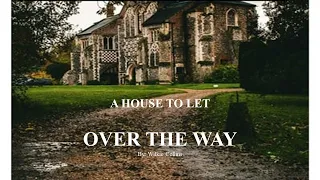 Learn English Through Story - A House to Let: Over the Way by Wilkie Collins