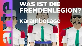 Die Fremdenlegion | Karambolage | ARTE