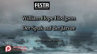 William Hope Hodgson: Der Spuk auf der Jarvee [Hörbuch, deutsch]